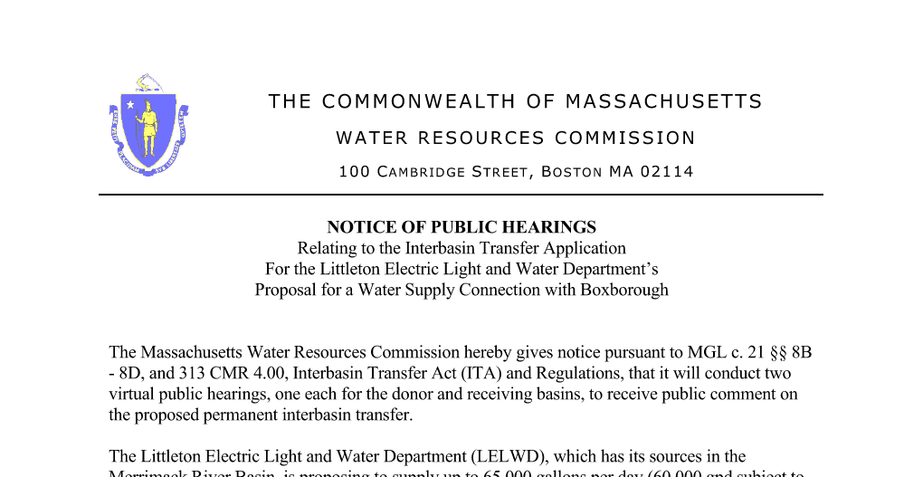 THE COMMONWEALTH OF MASSACHUSETTS
WATER RESOURCES COMMISSION
100 CAMBRIDGE STREET, BOSTON, MA 02114
NOTICE OF PUBLIC HEARINGS
Relating to the Interbasin Transfer Application