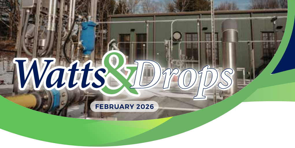 Header image for Watts & Drops newsletter showing an industrial facility with pipes and a February 2026 badge.